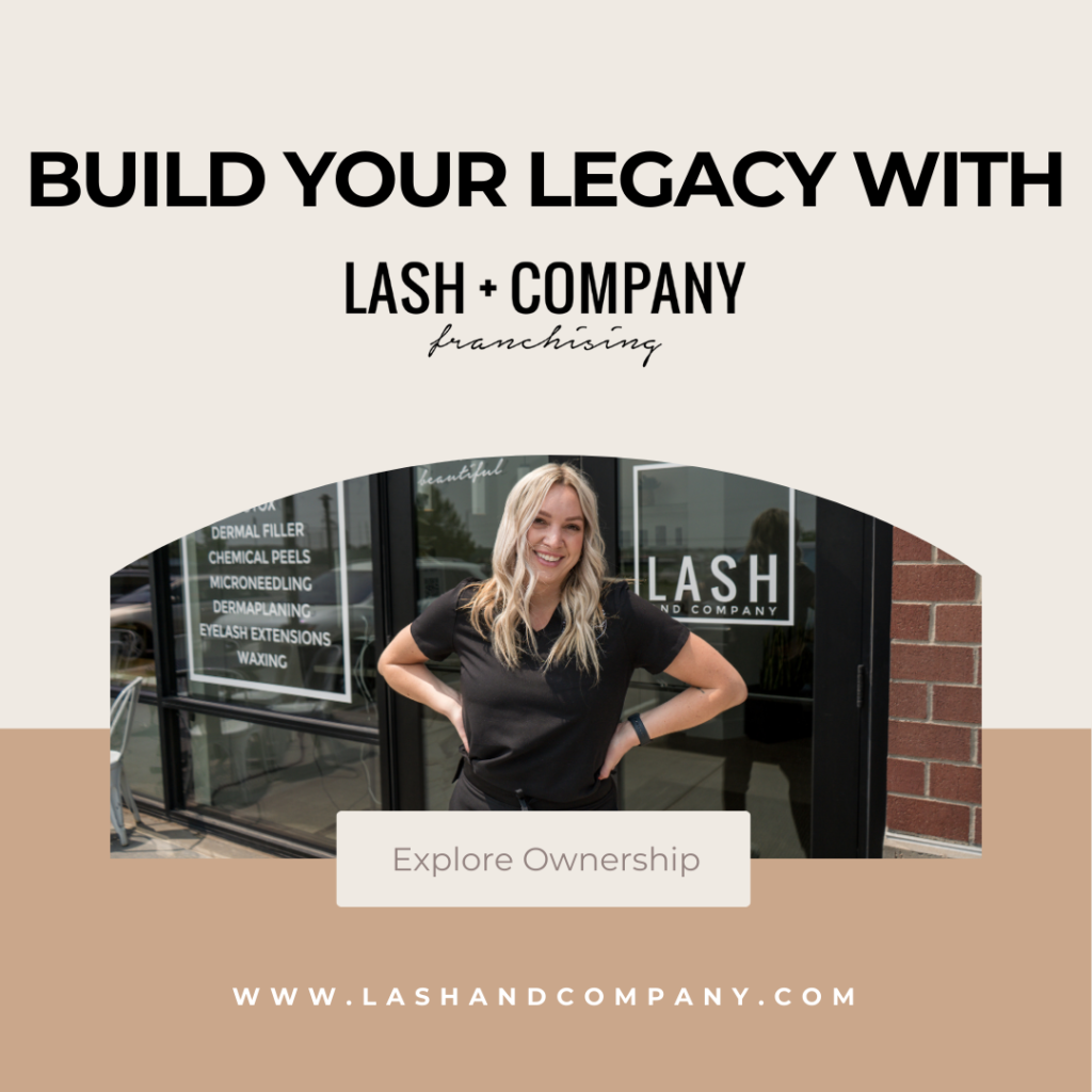 BUILD YOUR LEGACY WITH LASH AND COMPANY Lash and Company